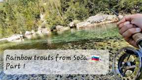 Fly Fishing in Slovenia | Soča | Rainbow trouts from Soča - Part 1