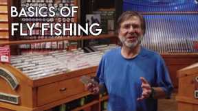 Basics of Fly Fishing With Tom Rosenbauer