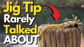 The Jig Tip Rarely Talked About | Bass Fishing Tips