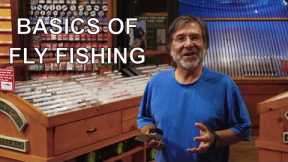 Basics of Fly Fishing with Tom Rosenbauer