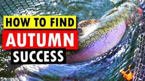 3 Autumn Trout Fishing Methods You Should Be Using Now!