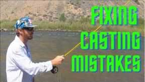 FIXING COMMON CASTING MISTAKES (fly fishing)