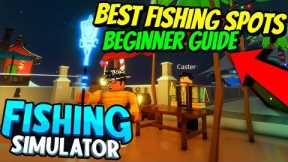 Fishing Simulator - BEST FISHING SPOTS / TIPS AND TRICKS (BEGINNER'S GUIDE)