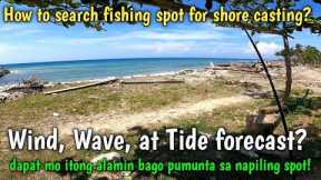 How to search for fishing spot?| How to know wind, wave and tide forecast?