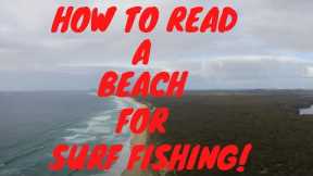 How To Read The Beach For Fishing! Surf Fishing Tips To Identify Prime Fishing Spots!