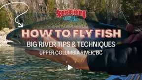 FLY FISHING: BIG RIVER TIPS & TECHNIQUES WITH DON FRESCHI