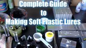 Complete Guide to Making Soft Plastic Baits.- Everything needed to get started