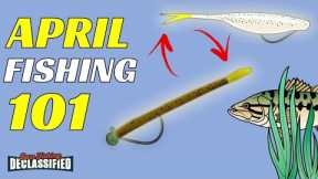 DON’T Go To The Lake Without These Baits In April!