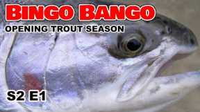 S2E1 Bingo Bango Season Fly Fishing - Ontario Opening Trout Season Brook Trout & Steelhead
