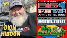 WIN $100,000 Dion Hibdon's Big Bass Bash Tips