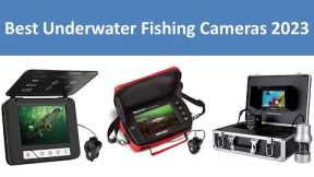 Top 10 Best Underwater Fishing Cameras in 2023