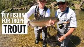 Fly fishing for Trophy Trout