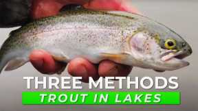 TOP 3 Trout Fishing Tactics For Lakes & Ponds (IN DEPTH HOW TO)