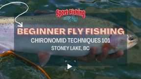 BEGINNER FLY FISHING: CHIRONOMID TECHNIQUES 101
