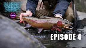 Finding Water - Ep.4 Buffet Series - Spring Fly Fishing Adventure Film!
