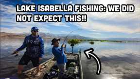 Lake Isabella Fishing: WE DID NOT EXPECT THIS!!