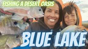 FISHING A DESERT OASIS, BLUE LAKE...AGAIN??