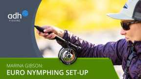 Fly Fishing For Beginners: Euro Nymphing with Marina Gibson