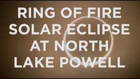 Solar Eclipse 4-Wheeling and Fishing at North Lake Powell
