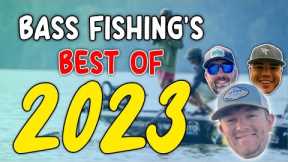 Bass Fishing's BEST of 2023!