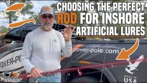Choosing The Perfect Rod For Inshore Artificial Lures! | Flats Class YouTube