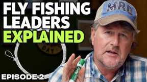 Fly Fishing Leaders Explained in 3 Minutes!