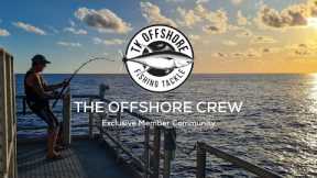 Offshore Fishing - Episode 11 - Giant Tuna and New Crew