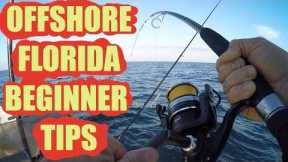 Some Beginner Tips For Offshore Fishing Florida (Steps To Success)