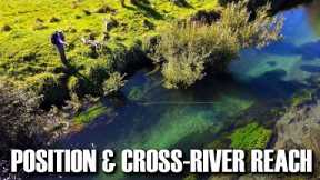 Fly Fishing Trout Stream Fundamentals - Position & Cross River Reach