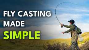 How to Cast a Fly Rod — Ultimate Beginner Casting Guide | Module 3, Section 1