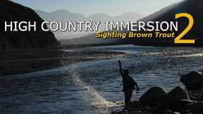 High Country Immersion - Fly Fishing Brown Trout in a Gin-Clear Mountain River ~ Part 2