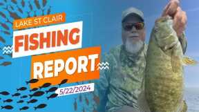 The Lake St. Clair Fishing Report 5/22/2024