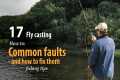 How to • Fly casting • Common faults