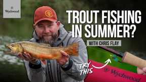 Summer Trout Tactics | Chris Flay | Fly Fishing