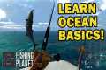 Fishing Planet - Learn Ocean Basics - 