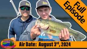 Episode #31, 2024: Summer Bass Fishing - FULL EPISODE