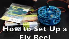 How to Set Up a Fly Fishing Reel (Full) - Fly Fishing and Dreams