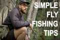 Three Fly Fishing Tips For Beginners