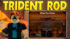 How To Get TRIDENT ROD in FISCH! Get FISCH TRIDENT ROD Fast & Easy! (Roblox Fish)