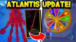 COMPLETE FULL GUIDE in ATLANTIS UPDATE in Roblox Fisch!