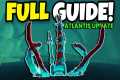 FULL GUIDE To COMPLETE ATLANTIS