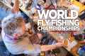 The World Fly Fishing Championships