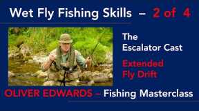 A Wet Fly Fishing Masterclass with Oliver Edwards  - 2 of 4 - The Escalator Technique