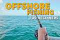 How to Go OFFSHORE Fishing | A