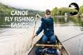 Canoe Fly Fishing Basics