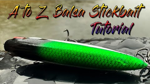 Handmade Balsa Stickbait – Full Build Process: Carving, Sealing, Painting & Action Test
