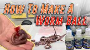 How to Make A Worm Ball - Fishing Worm Balls For Striped Bass