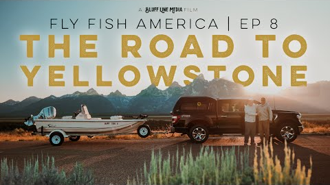 Yellowstone’s Cutthroat Comeback | Epic Fly Fishing Road Trip | EP8
