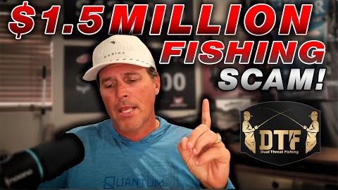 $1.5 MILLION SCAM - Dual Threat bass fishing TOURNAMENT FRAUD SCAM