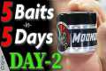 5 BAITS in 5 DAYS (Day 2) - Featuring 
